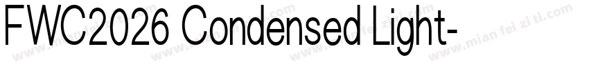 FWC2026 Condensed Light字体转换